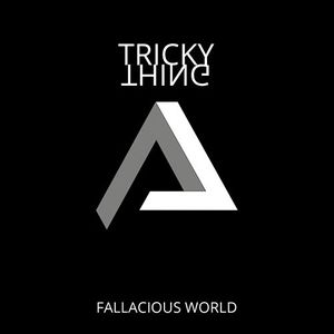 Fallaciousworld tricky 01.jpg