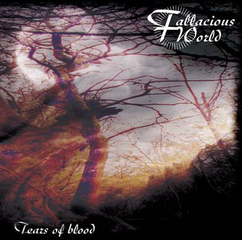 Fallaciousworld tearsofblood 01.jpg