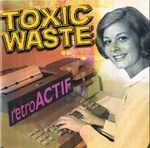 Toxicwate retroactif 01.jpg