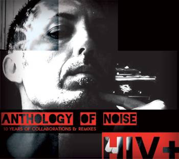 Anthology of noise (HIV+) Anthology of noise (HIV+)